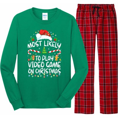 Funny Gamer Most Likely To Play Video Games On Christmas Gift Long Sleeve Pajama Set