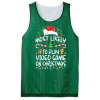 Funny Gamer Most Likely To Play Video Games On Christmas Gift Mesh Reversible Basketball Jersey Tank