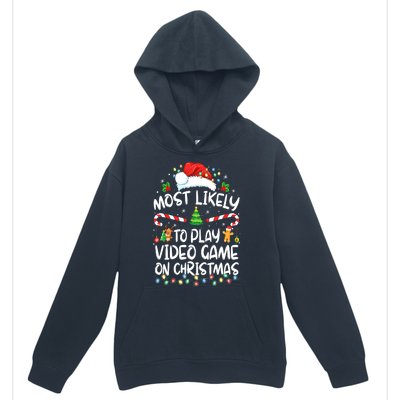 Funny Gamer Most Likely To Play Video Games On Christmas Gift Urban Pullover Hoodie