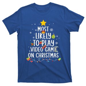 Funny Gamer Most Likely To Play Video Games On Christmas Cute Gift T-Shirt