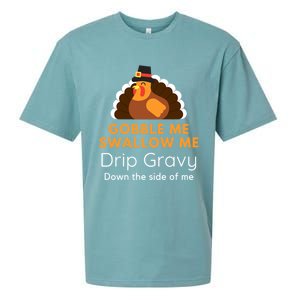 Funny Gobble Me Swallow Me Drip Gravy Thanksgiving Turkey Gift Sueded Cloud Jersey T-Shirt