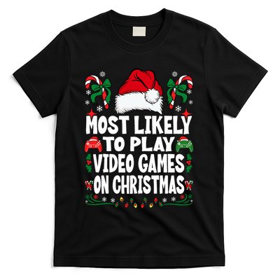Funny Gamer Most Likely To Play Video Games On Christmas T-Shirt