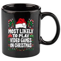 Funny Gamer Most Likely To Play Video Games On Christmas 11oz C Handle Ceramic Mug