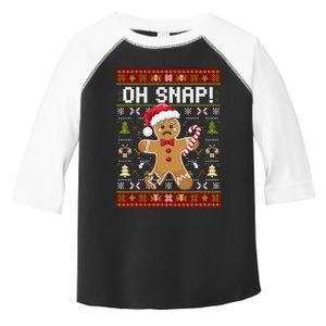 Funny Gingerbread Man Ugly Christmas Oh Snap Toddler Fine Jersey T-Shirt