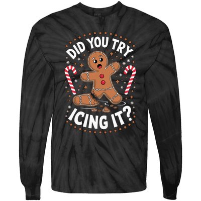 Funny Gingerbread Man Did You Try Icing It Cookie Baking Tie-Dye Long Sleeve Shirt