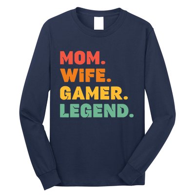 Funny Gamer Mom Wife Gamer Legend Gaming Women Video Game Long Sleeve Shirt