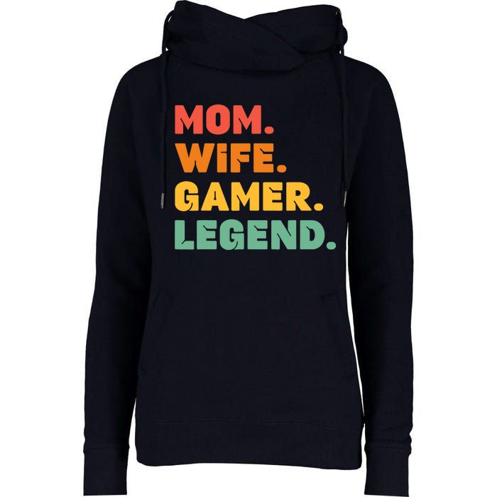 Funny Gamer Mom Wife Gamer Legend Gaming Women Video Game Womens Funnel Neck Pullover Hood