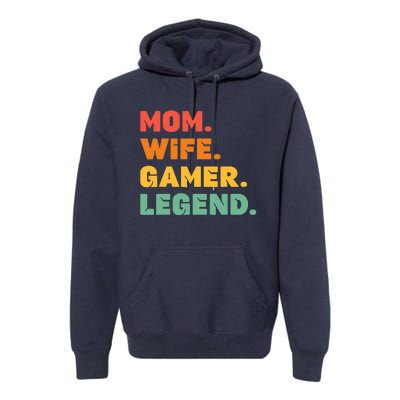 Funny Gamer Mom Wife Gamer Legend Gaming Women Video Game Premium Hoodie