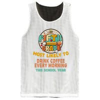 Fifth Grade Most Likely To Drink Coffee Every Morning Mesh Reversible Basketball Jersey Tank