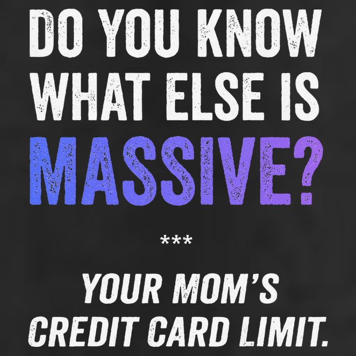Funny Gaming Meme Massive Credit Card Limit Your Mom Adult Drive Performance Visor