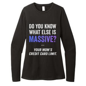 Funny Gaming Meme Massive Credit Card Limit Your Mom Womens CVC Long Sleeve Shirt