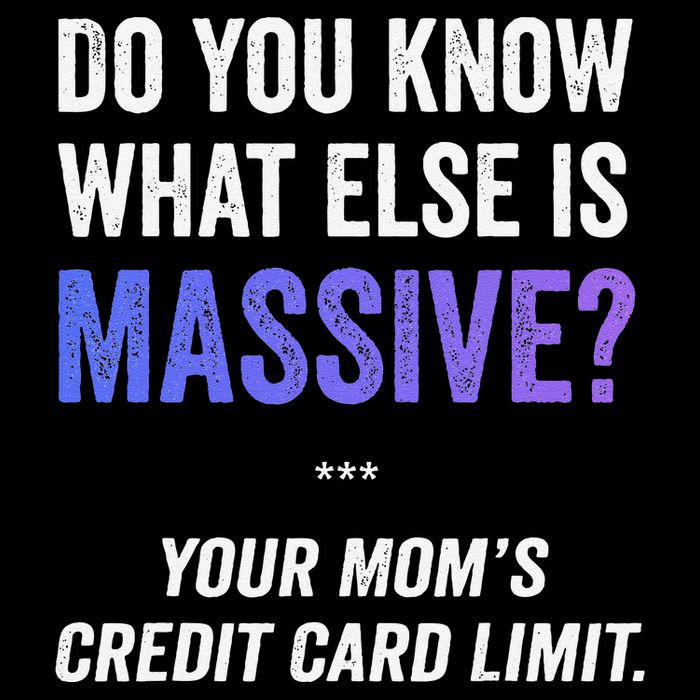 Funny Gaming Meme Massive Credit Card Limit Your Mom Tank Top