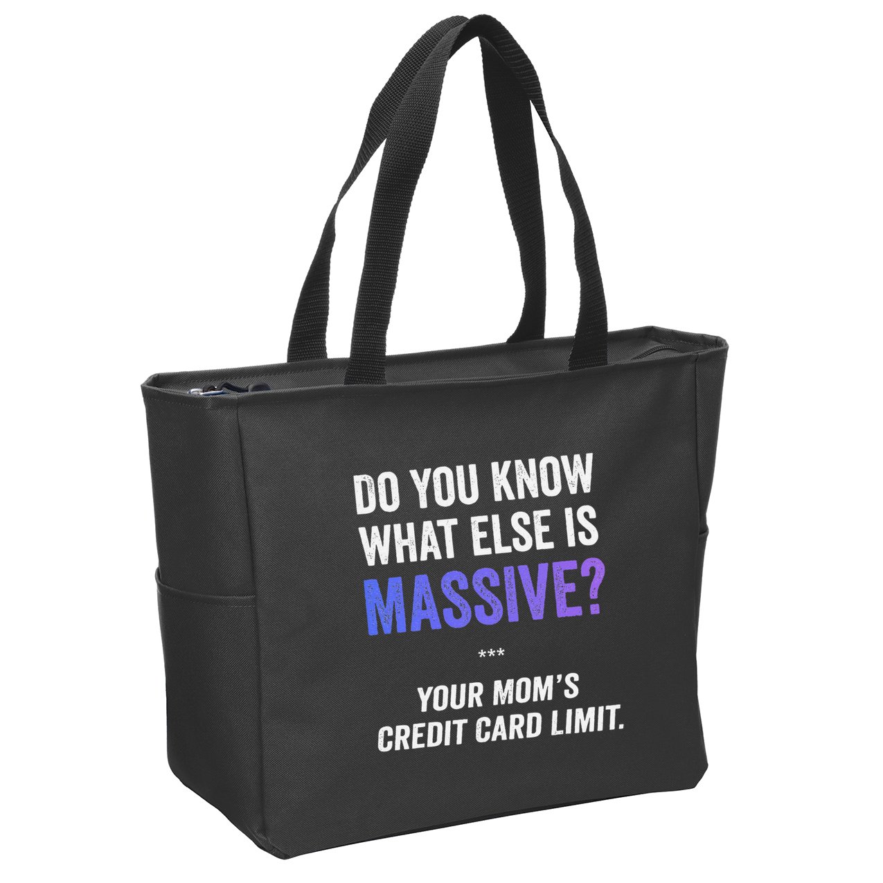 Funny Gaming Meme Massive Credit Card Limit Your Mom Zip Tote Bag