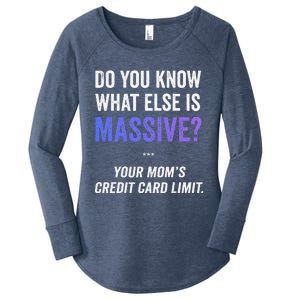 Funny Gaming Meme Massive Credit Card Limit Your Mom Women's Perfect Tri Tunic Long Sleeve Shirt