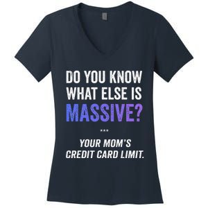 Funny Gaming Meme Massive Credit Card Limit Your Mom Women's V-Neck T-Shirt