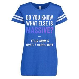 Funny Gaming Meme Massive Credit Card Limit Your Mom Enza Ladies Jersey Football T-Shirt