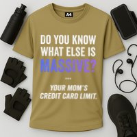 Funny Gaming Meme Massive Credit Card Limit Your Mom Cooling Performance Crew T-Shirt