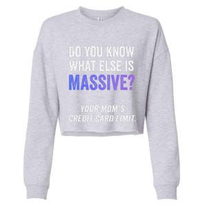 Funny Gaming Meme Massive Credit Card Limit Your Mom Cropped Pullover Crew