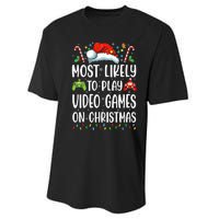 Funny Gamer Most Likely To Play Video Games On Christmas Performance Sprint T-Shirt