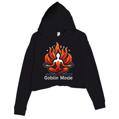 Funny Goblin Mode Spiritual Meditation Awakening Zen Buddha Crop Fleece Hoodie