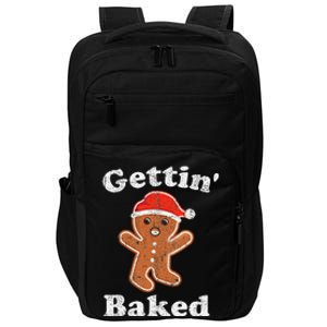 Funny Gingerbread Man Gettin Baked Cookie Baking Christmas Impact Tech Backpack