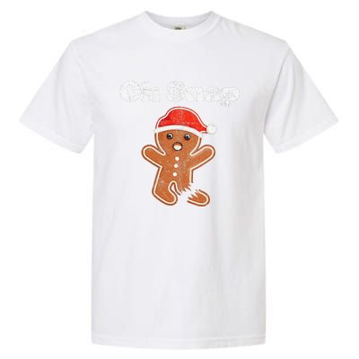 Funny Gingerbread Man Oh Snap Christmas Cookie Costume Garment-Dyed Heavyweight T-Shirt