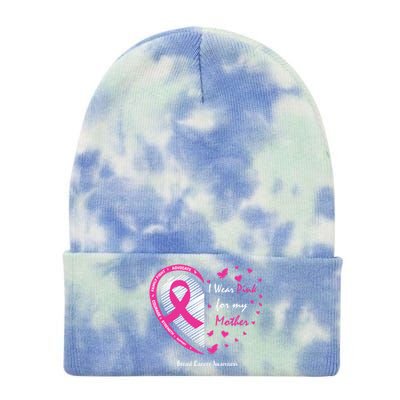 Funny Gift Mother I Wear Pink For My Mom Breast Cancer Awareness Gift Tie Dye 12in Knit Beanie