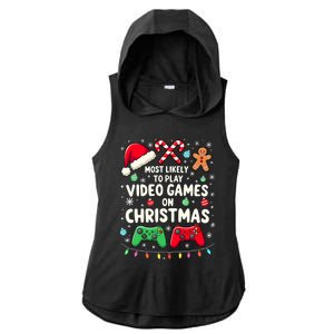 Funny Gamer Most Likely To Play Video Games Christmas Ladies PosiCharge Tri-Blend Wicking Draft Hoodie Tank