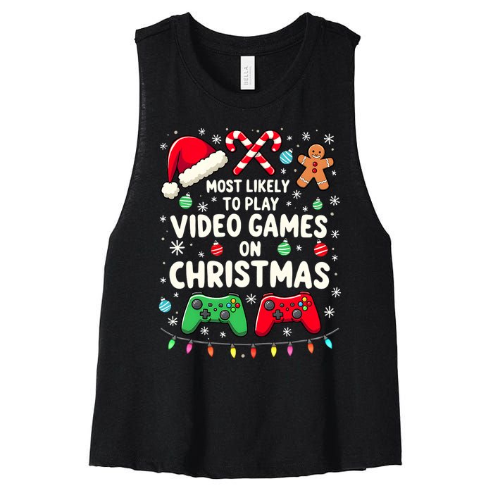 Funny Gamer Most Likely To Play Video Games Christmas Women's Racerback Cropped Tank