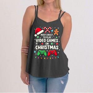 Funny Gamer Most Likely To Play Video Games Christmas Women's Strappy Tank