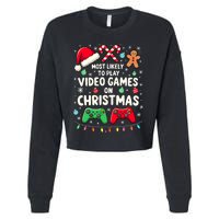 Funny Gamer Most Likely To Play Video Games Christmas Cropped Pullover Crew