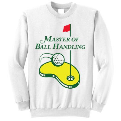 Funny Golf Master Of Ball Handling For Women Sweatshirt