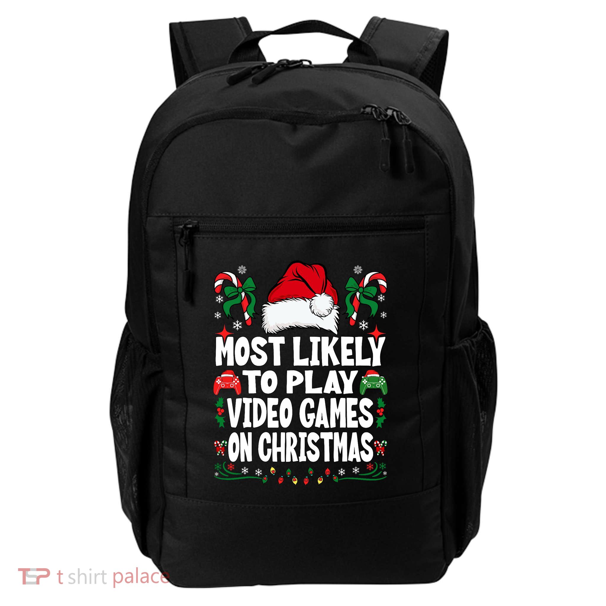 Funny Gamer Most Likely To Play Video Games On Christmas Daily Commute Backpack