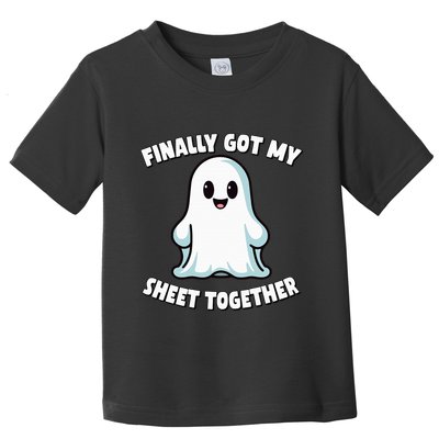 Finally Got My Sheet Together Boo Ghost Halloween Toddler T-Shirt