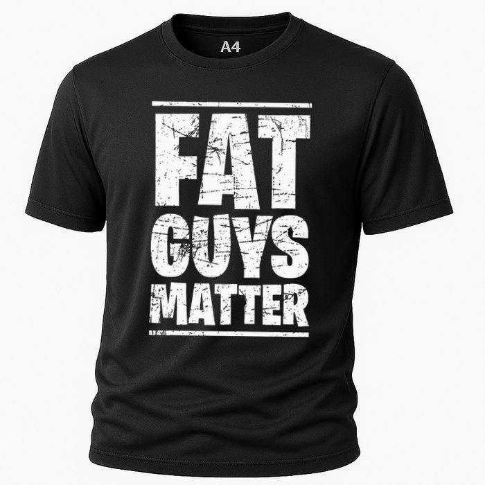 Fat Guys Matter For Funny Cooling Performance Crew T-Shirt