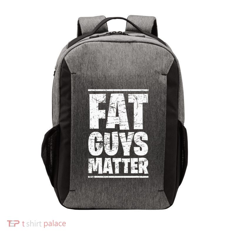 Fat Guys Matter For Funny Vector Backpack