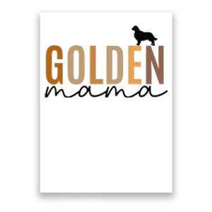 Funny Golden Mama Golden Retriever Dog Lover Gift Golden Mom Dog Owner Poster