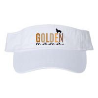 Funny Golden Mama Golden Retriever Dog Lover Gift Golden Mom Dog Owner Valucap Bio-Washed Visor