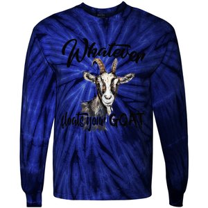 Funny Goat Mom Whatever Floats Your Goat Farming Mom Gift Tie-Dye Long Sleeve Shirt