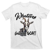 Funny Goat Mom Whatever Floats Your Goat Farming Mom Gift T-Shirt