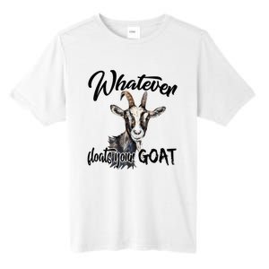 Funny Goat Mom Whatever Floats Your Goat Farming Mom Gift Tall Fusion ChromaSoft Performance T-Shirt