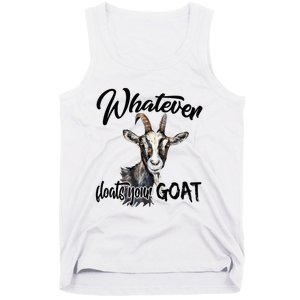 Funny Goat Mom Whatever Floats Your Goat Farming Mom Gift Tank Top