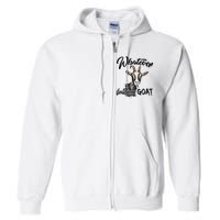 Funny Goat Mom Whatever Floats Your Goat Farming Mom Gift Full Zip Hoodie