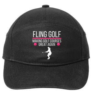 Fling Golf Making Golf Courses Great Again Funny Fling Golf Retro Fling Golf 7-Panel Snapback Hat