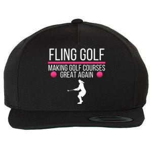 Fling Golf Making Golf Courses Great Again Funny Fling Golf Retro Fling Golf Wool Snapback Cap