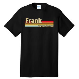 Frank Gift Name Personalized Birthday Funny Christmas Tall T-Shirt