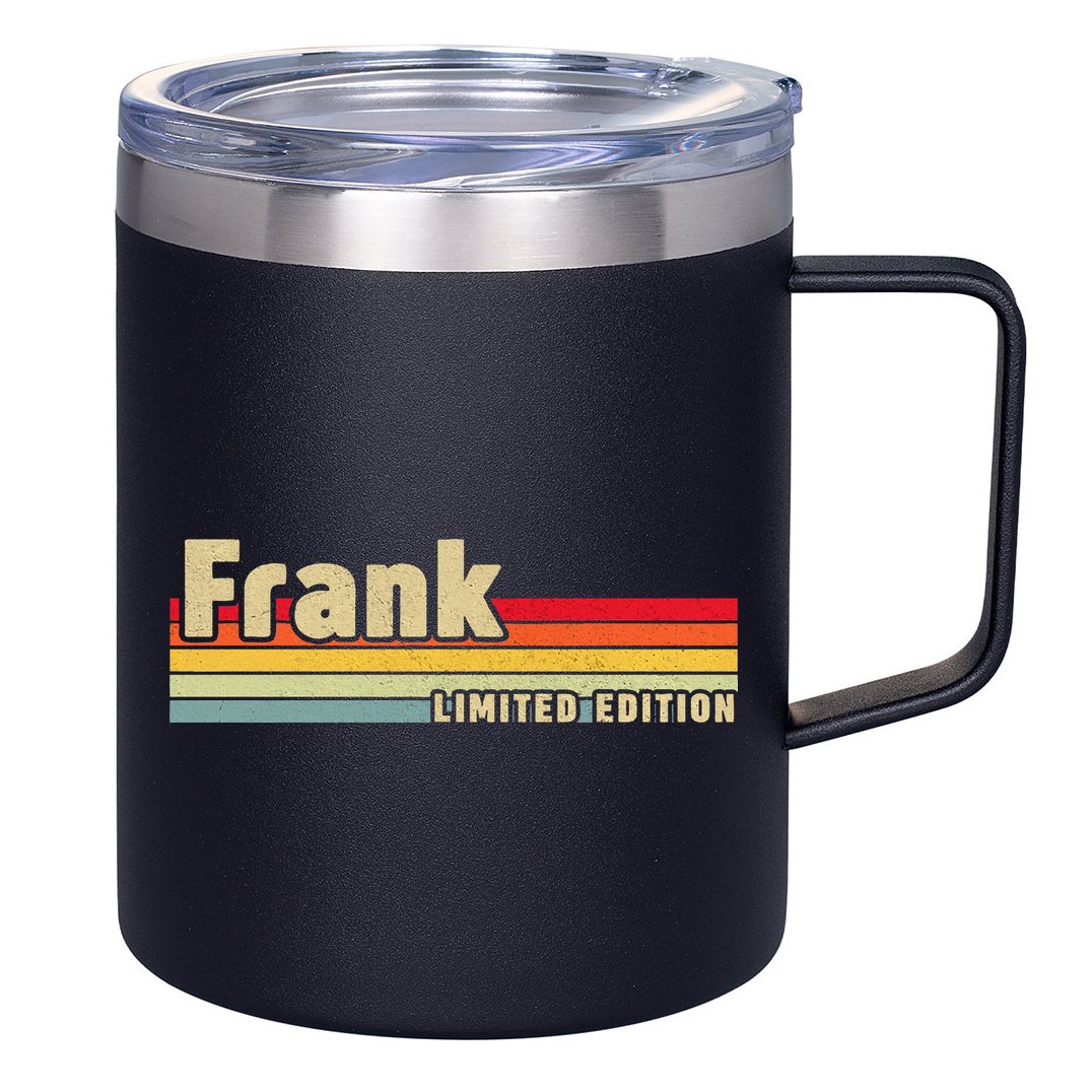 Frank Gift Name Personalized Birthday Funny Christmas 12oz Stainless Steel Coffee Mug
