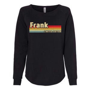 Frank Gift Name Personalized Birthday Funny Christmas Womens California Wash Sweatshirt