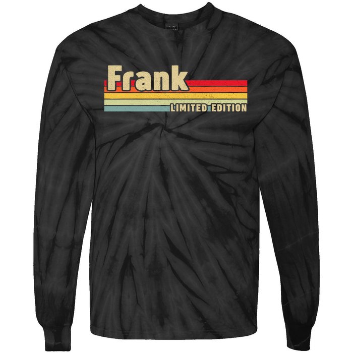 Frank Gift Name Personalized Birthday Funny Christmas Tie-Dye Long Sleeve Shirt