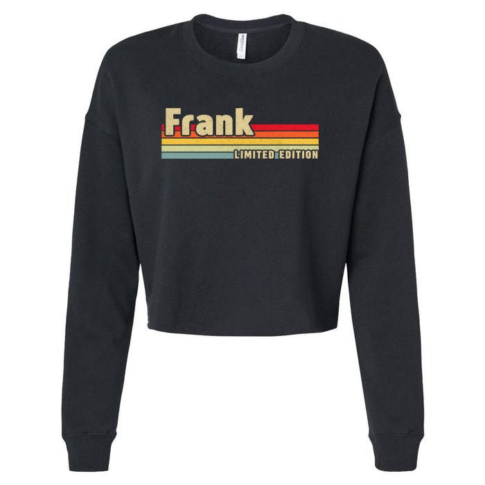 Frank Gift Name Personalized Birthday Funny Christmas Cropped Pullover Crew